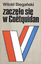 Zaczęło się w Coetquidan / Biegański