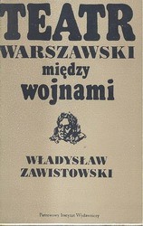 Teatr warszawski między wojnami