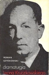 Dramaturgia Leona Kruczkowskiego