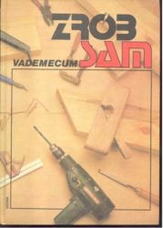 ZRÓB SAM VADEMECUM - X dla panów... i pań domu