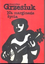 Na marginesie życia