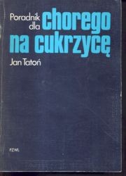 Poradnik dla chorego na cukrzycę