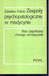Zespoły psychopatologiczne w medycynie /  Falicki