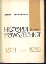 Historia powszechna 1871-1939 (w zarysie)