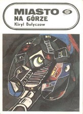 Miasto na górze / Bułyczow
