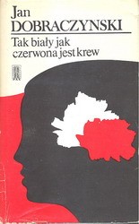 Tak biały jak czerwona jest krew