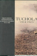 Tuchola. Obozy jeńców i internowanych 1914-1923