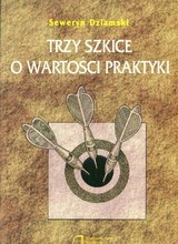 Trzy szkice o wartości praktyki