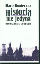 Historia nie jedyna (opowiadanie lwowskie)