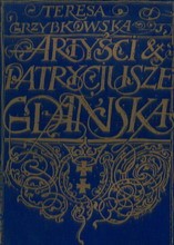 Artyści i patrycjusze Gdańska