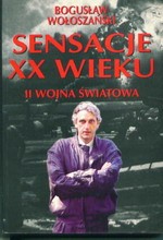 Sensacje XX wieku II wojna światowa