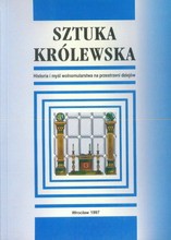 Sztuka królewska. Historia i myśl wolnomularstwa na przestrzeni