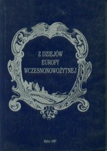 Z dziejów Europy wczesnonowożytnej