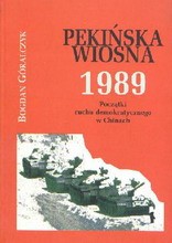 Pekińska wiosna 1989 / Góralczyk