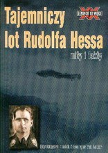 Tajemniczy lot Rudolfa Hessa