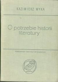 O potrzebie historii literatury