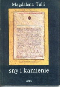 Sny i kamienie