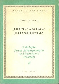 " Filozofia słowa " Juliana Tuwima