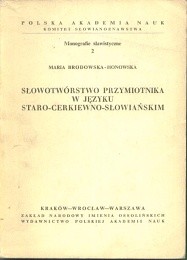 Słowotwórstwo przymiotnika w języku staro-cerkiewno-słowiańskim