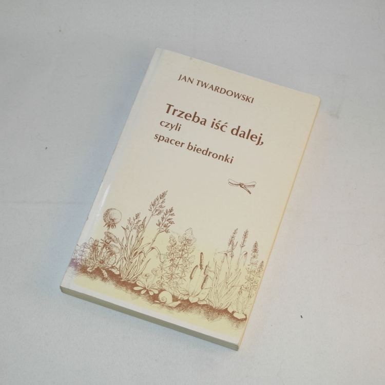 Trzeba iść dalej / Twardowski