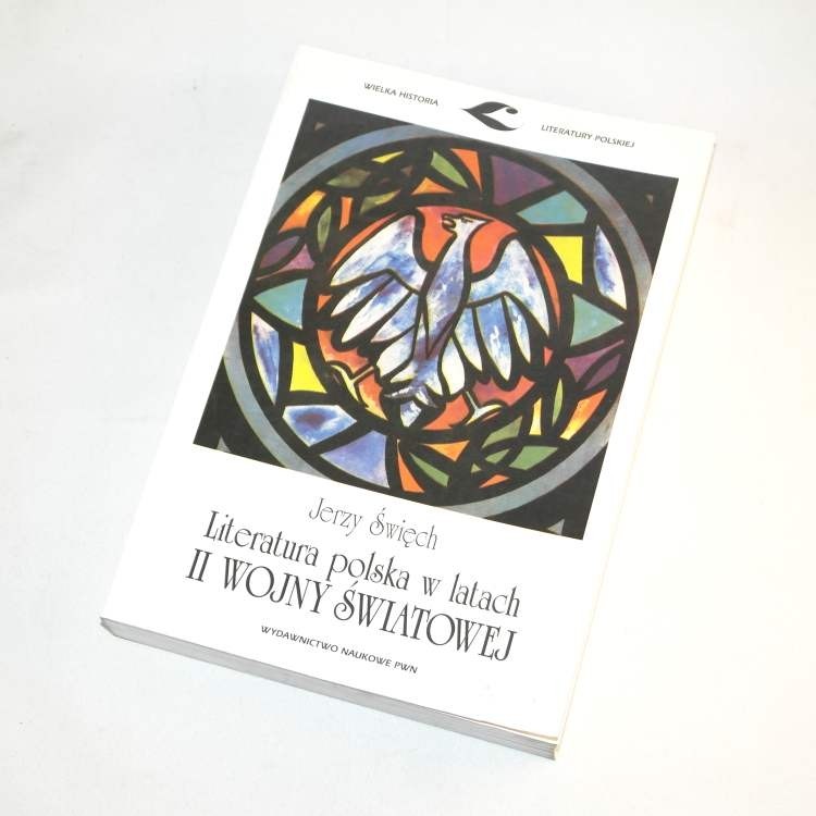 Literatura polska w latach II wojnie światowej / Święch