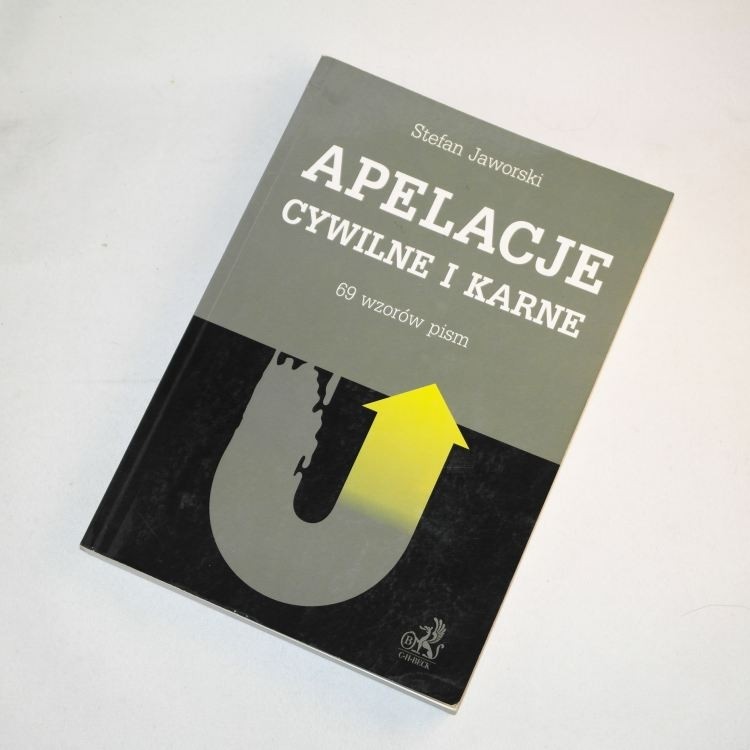 Apelacje cywilne i karne / Jaworski