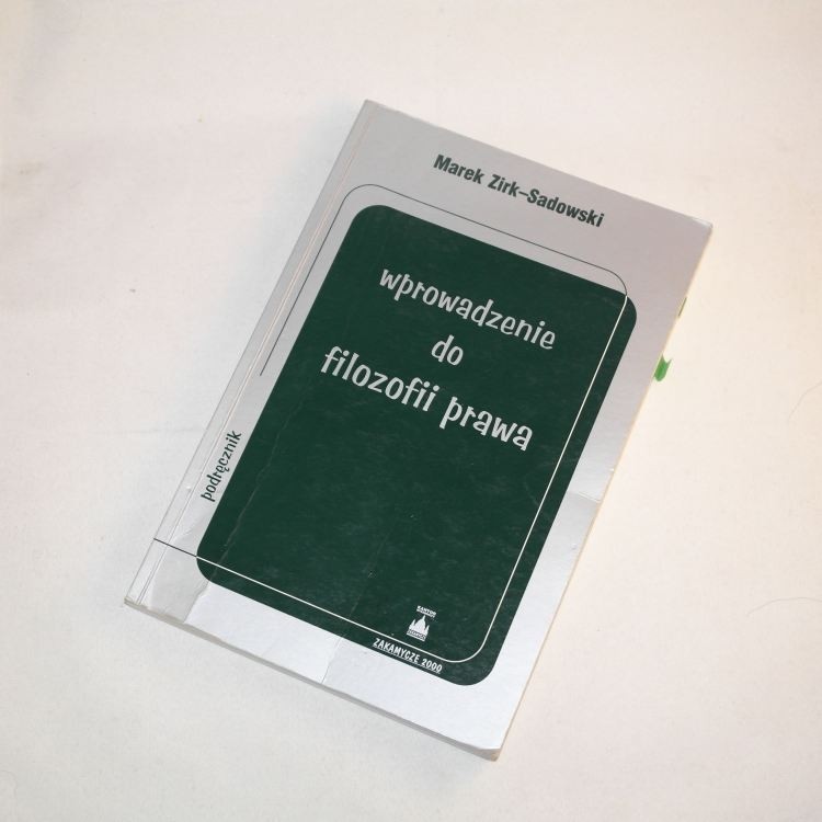Wprowadzenie do filozofii prawa / Zirk-Sadowski