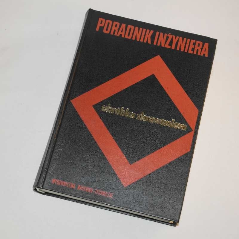 Poradnik inżyniera obróbka skrawaniem