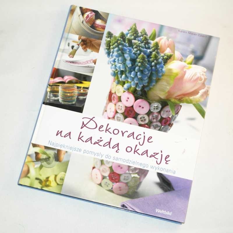 Dekoracje na każdą okazję.