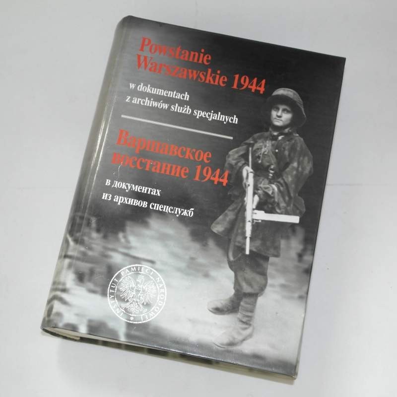 Powstanie Warszawskie 1944 w dokumentach z archiwów służb specjalnych