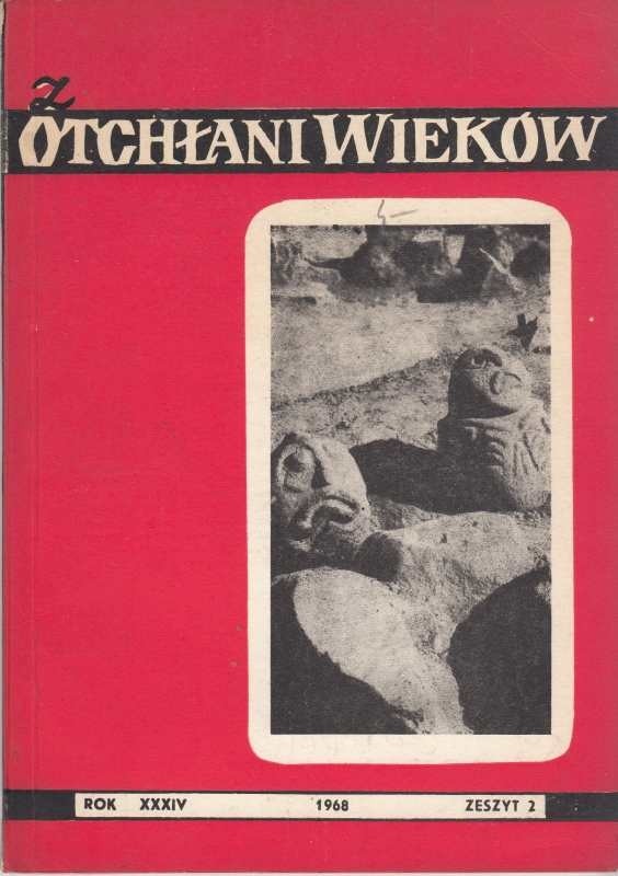 Z OTCHŁANI WIEKÓW  rok XXXIV 1968 z. 2