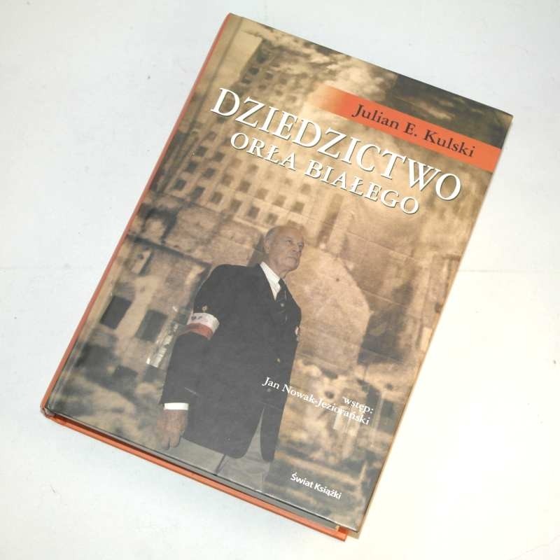 Dziedzictwo orła białego  / Kulski