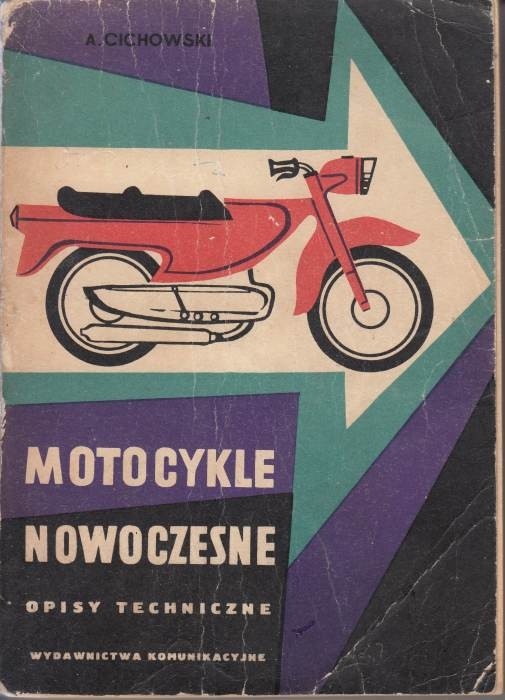 Motocykle nowoczesne /  Cichowski
