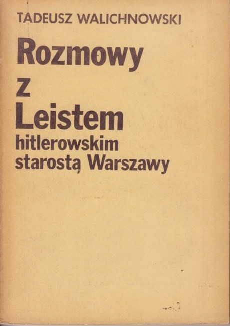 Rozmowy z Leistem /  Walichnowski