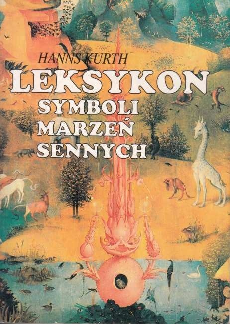 Leksykon symboli marzeń sennych / Kurth