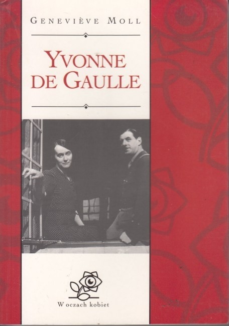 Yvonne de Gaulle /  Moll