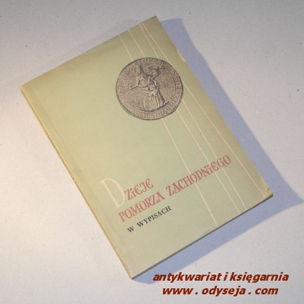 Dzieje Pomorza Zachodniego w wypisach