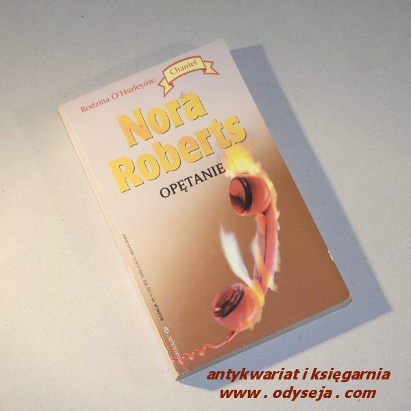 OPĘTANIE / Nora Roberts