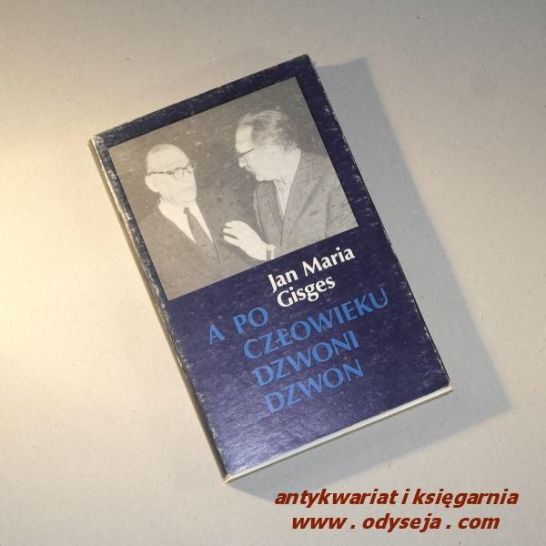 A po człowieku dzwoni dzwon /  Gisges