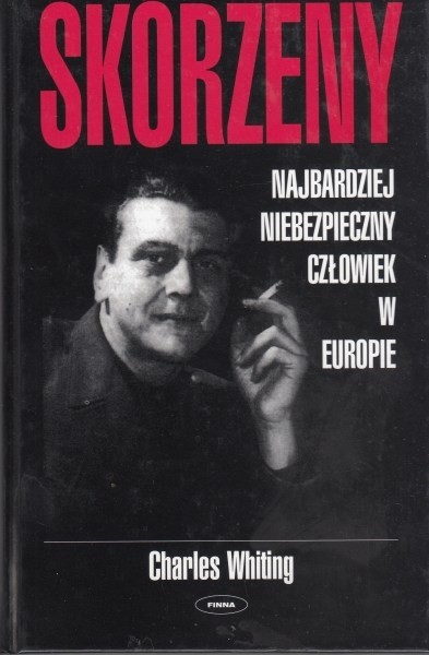 Skorzeny najbardziej niebezpieczny człowiek w Europie