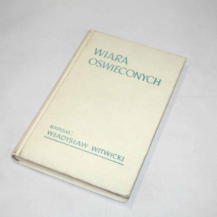 Wiara oświeconych /  Witwicki