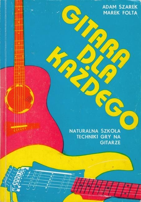 Gitara dla każdego / Szarek, Folta