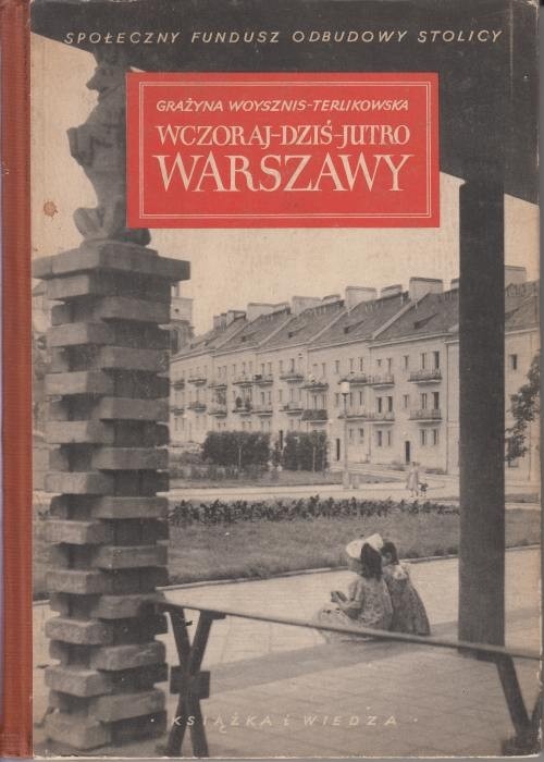 Wczoraj dziś jutro Warszawy