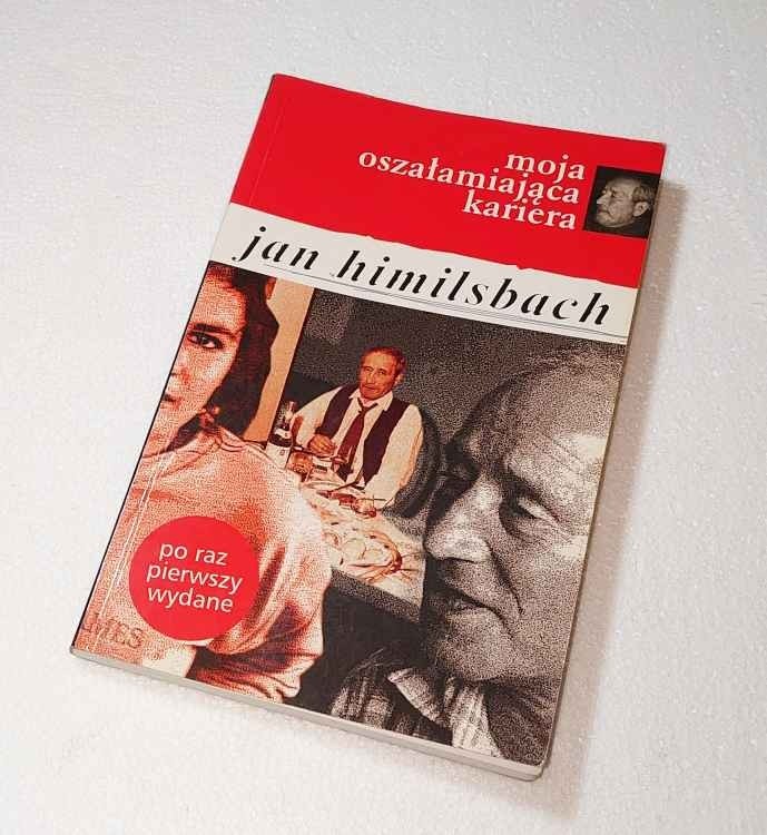 Moja oszałamiająca kariera /  Himilsbach