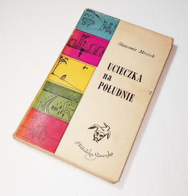 Ucieczka na południe /  Mrożek