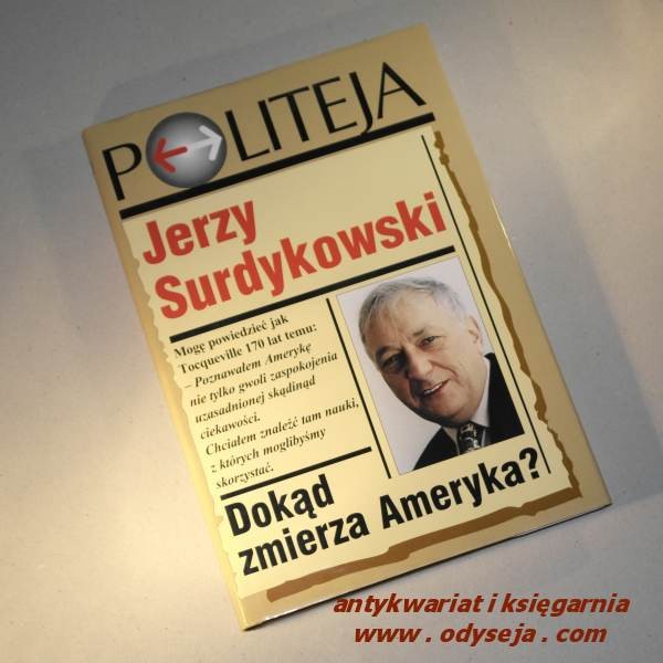 Dokąd zmierza Ameryka? / Surdykowski