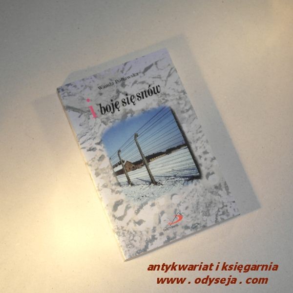 I boję się snów /  Półtawska