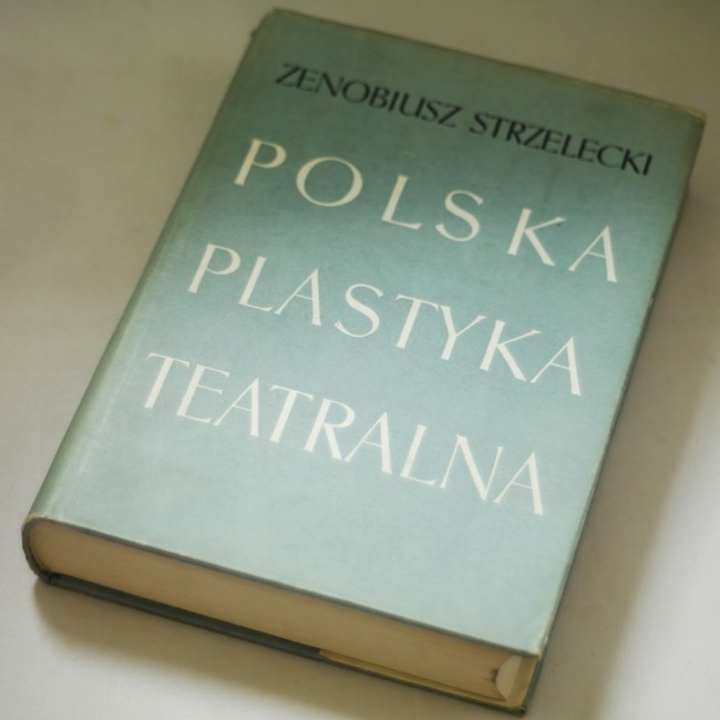 Polska plastyka teatralna t. 1/3  /  Strzelecki