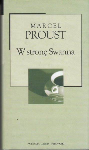 W stronę Swanna / Proust