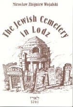 The Jewish Cemetery in Lodz